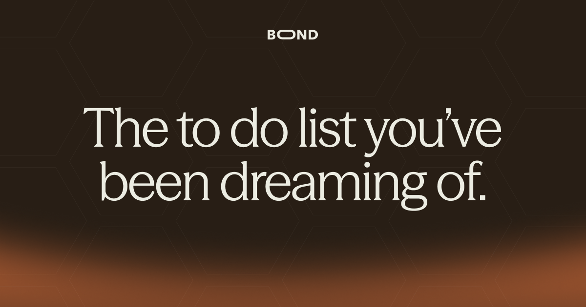 Bond’s official banner: The to do list you’ve been dreaming of